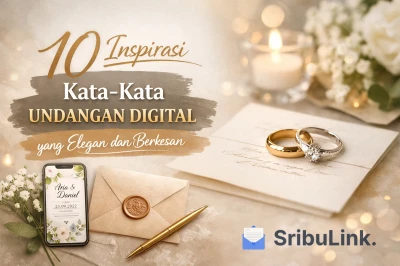 10 Inspirasi Kata-Kata Undangan Digital yang Elegan dan Berkesan